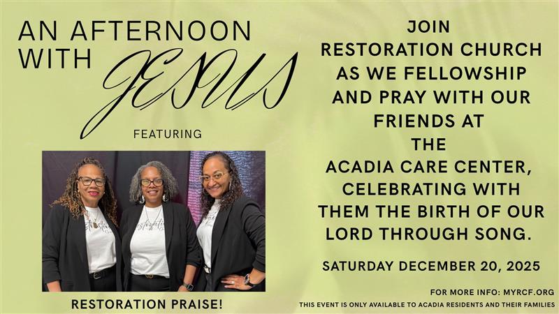 RESTORATION PRAISE at ACADIA DECEMBER 2025